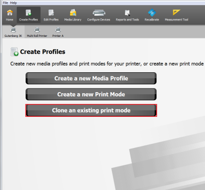 Print Mode Clone an existing Print Mode